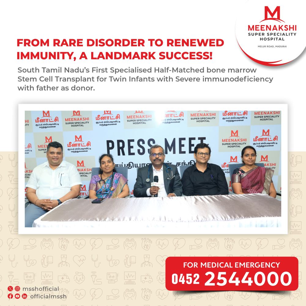 South Tamil Nadu’s First Specialised Half-Matched bone marrow Stem Cell Transplant for Twin Infants with Severe immunodeficiency with father as donor